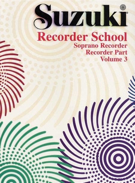 suzuki recorder school soprano recorder vol 3 acc Reader