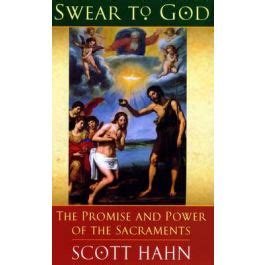 swear to god the promise and power of the sacraments Doc