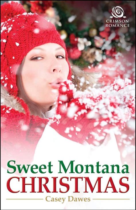 sweet montana christmas casey dawes ebook Kindle Editon