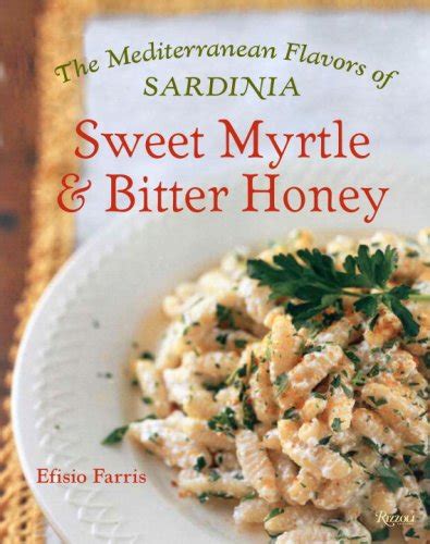 sweet myrtle and bitter honey the mediterranean flavors of sardinia Doc