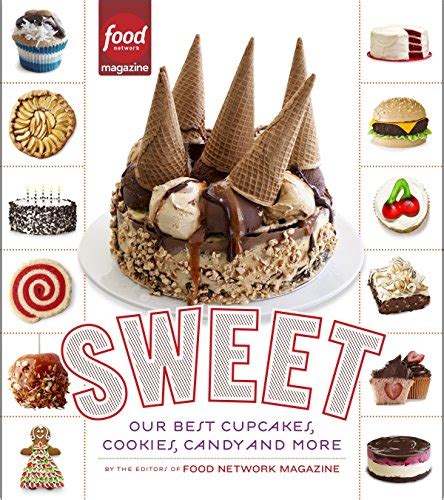 sweet our best cupcakes cookies candy and more Epub