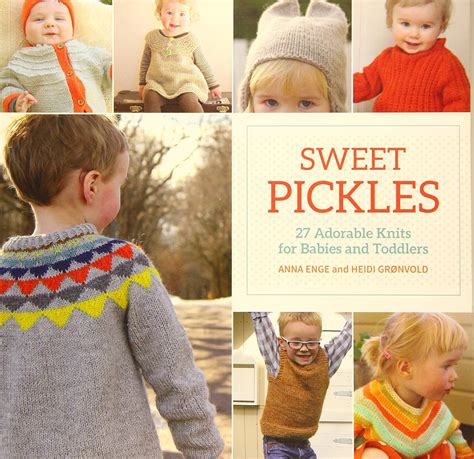 sweet pickles 27 adorable knits for babies and toddlers Doc