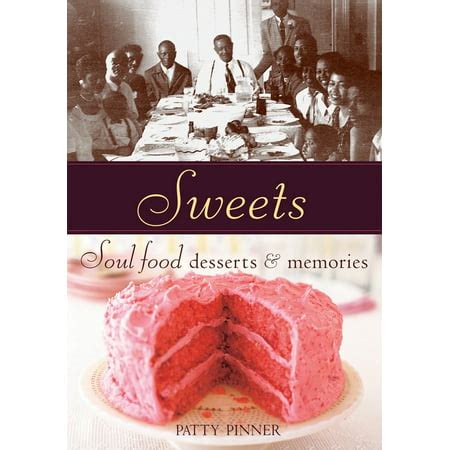 sweets soul food desserts and memories PDF