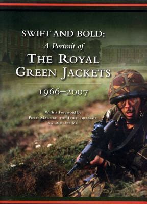 swift and bold portrait of the royal green jackets 1966 2007 Kindle Editon