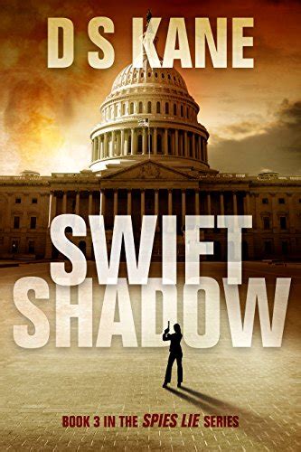 swiftshadow book 3 of the spies lie series volume 3 Kindle Editon