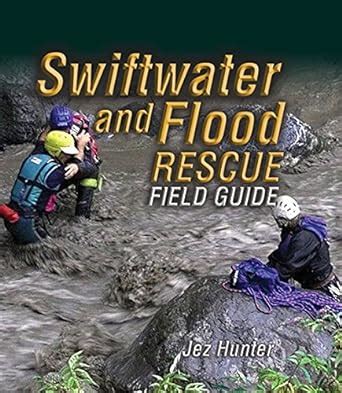 swiftwater and flood rescue field guide Epub