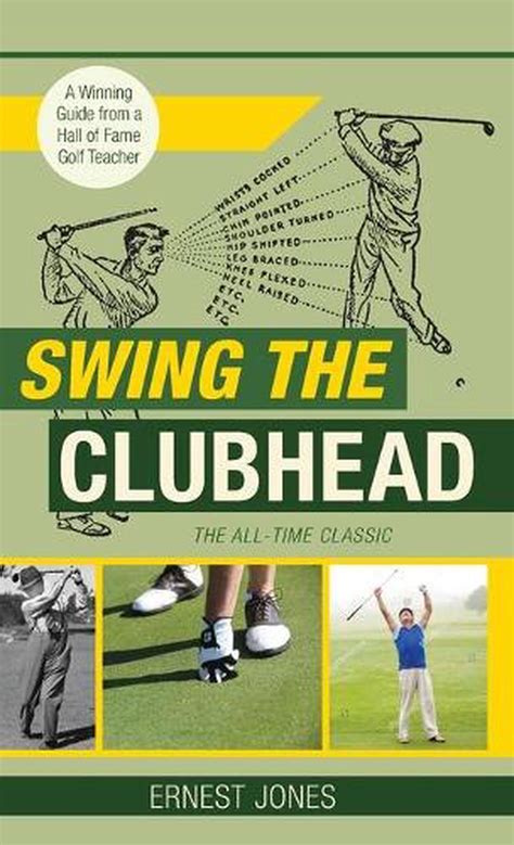 swing the clubhead golf digest classic series Epub