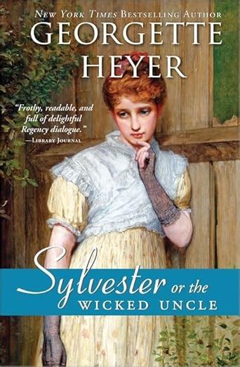 sylvester or the wicked uncle regency romances PDF