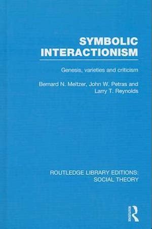 symbolic interactionism rle social theory Epub