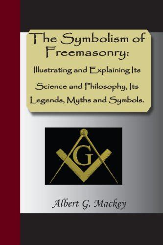 symbolism freemasonry illustrating explaining philosophy Epub