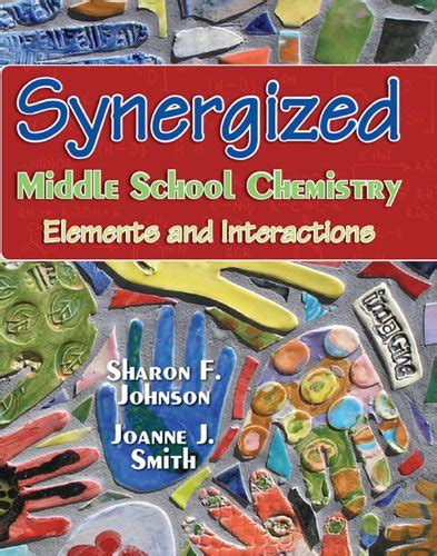 synergized middle school chemistry elements and interactions Doc