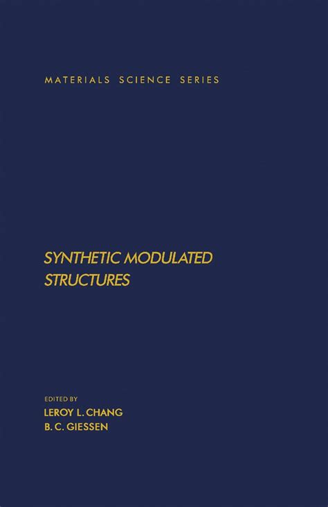synthetic modulated structures edited by leroy l philips pdf Kindle Editon