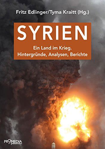 syrien krieg hintergr nde analysen berichte ebook Kindle Editon