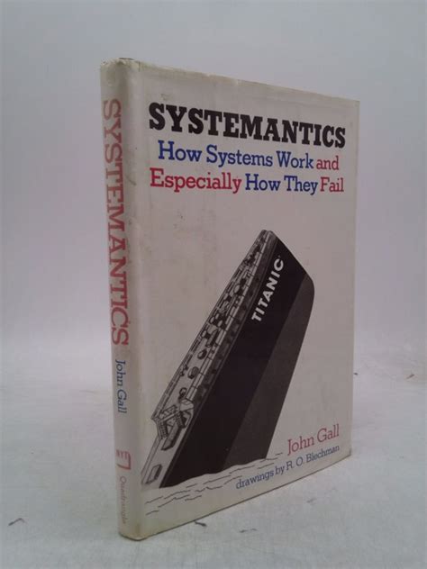 systemantics how systems work and especially how they fail Reader