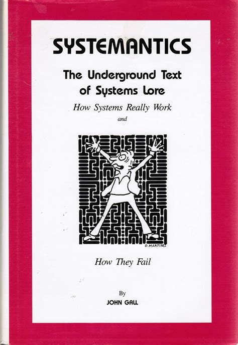 systemantics the underground text of systems lore Kindle Editon