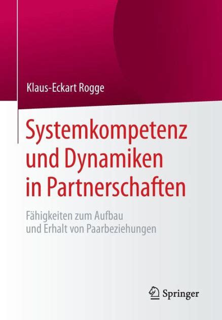 systemkompetenz dynamiken partnerschaften figkeiten paarbeziehungen Epub