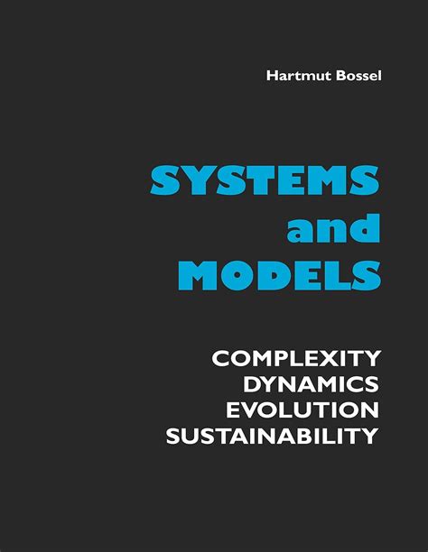 systems and models complexity dynamics evolution sustainability Epub
