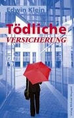 t dliche versicherung edwin klein ebook Doc