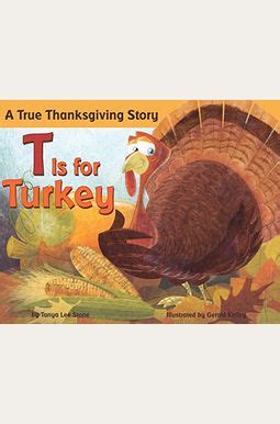 t is for turkey a true thanksgiving story PDF