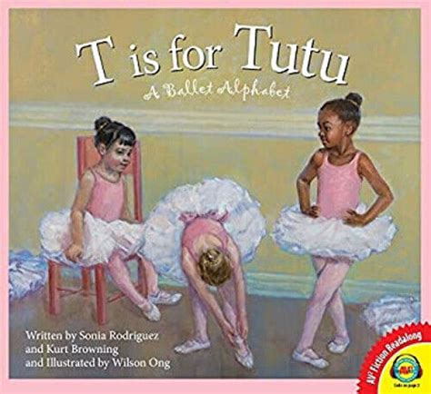 t is for tutu a ballet alphabet av2 fiction readalong 2016 PDF