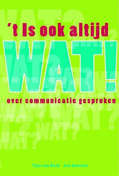 t is ook altijd wat over communicatie gesproken Doc