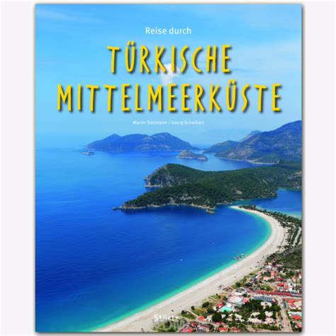 t rkei mittelmeerk ste reisef hrer vielen praktischen Kindle Editon