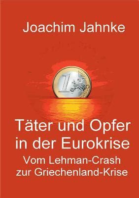 t ter opfer eurokrise lehman crash griechenland krise Epub