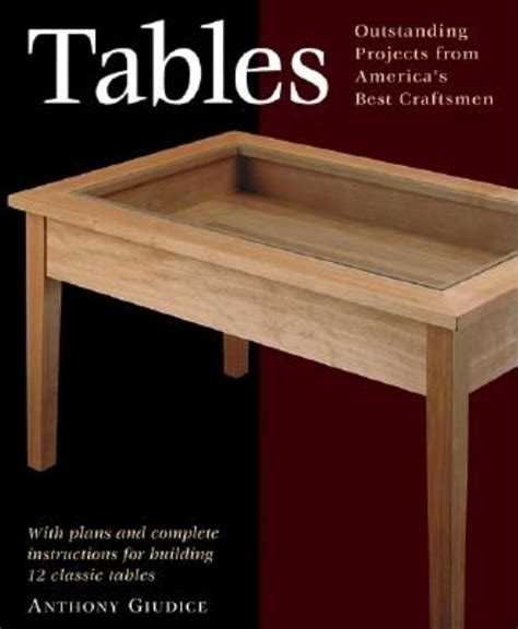 tables with plans and complete instructions for 10 tables projects book PDF