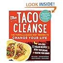 taco cleanse tortilla based proven change Doc