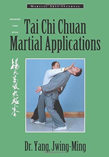 tai chi chuan martial applications advanced yang style tai chi chaun martial arts internal Reader