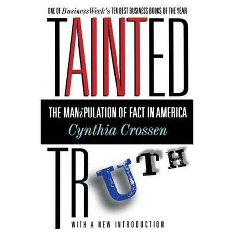 tainted truth the manipulation of fact in america Doc