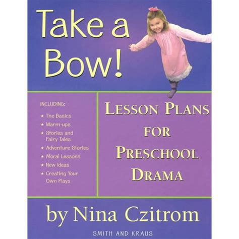 take a bow lesson plans for preschool drama smith and kraus instructional books for teachers series Kindle Editon