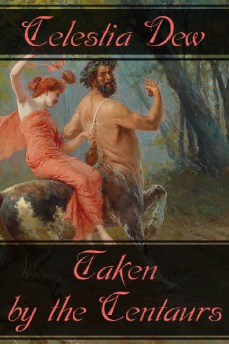 taken by the centaurs an erotic tale Epub