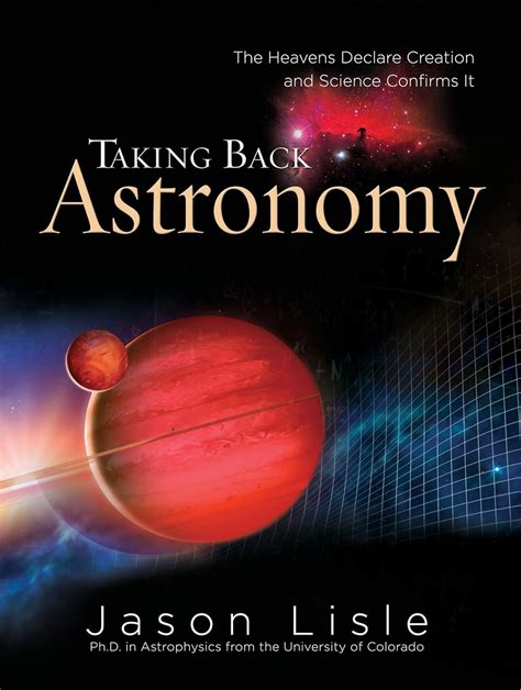 taking back astronomy the heavens declare creation Reader