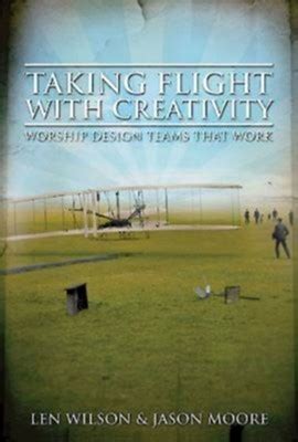 taking flight with creativity worship design teams that work Reader
