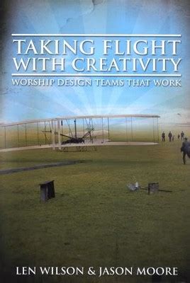 taking flight with creativity worship design teams that work Reader