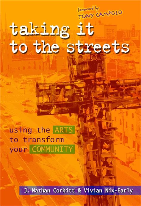 taking it to the streets using the arts to transform your community PDF