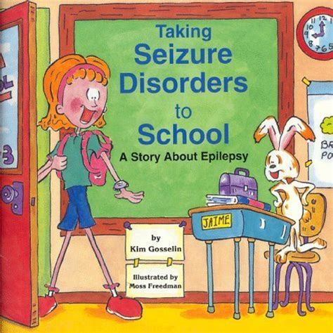 taking seizure disorders to school a story about epilepsy Epub