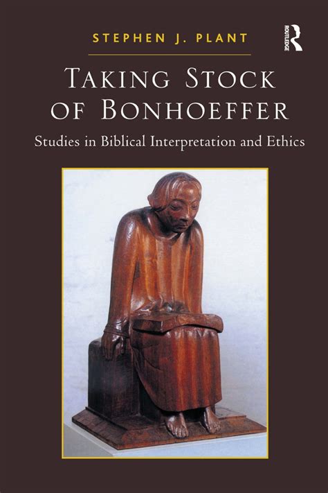 taking stock of bonhoeffer studies in biblical interpretation and ethics Epub