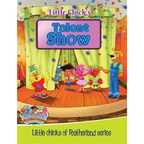 talent show little chicks of featherland series Kindle Editon