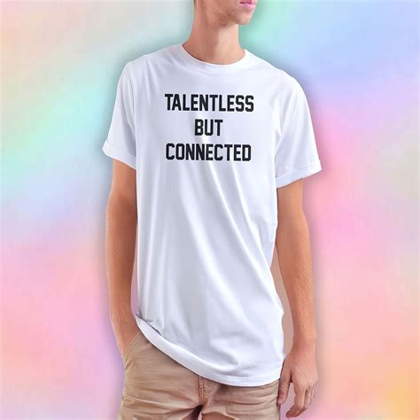 talentless t shirts