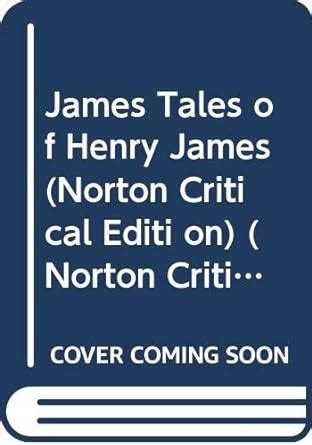 tales of henry james norton critical editions Kindle Editon