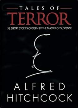 tales of terror 58 short stories chosen by the master of suspense Kindle Editon
