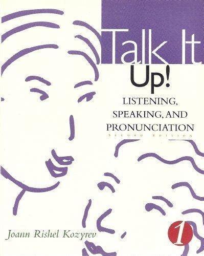 talk it up listening speaking and pronunciation 1 PDF