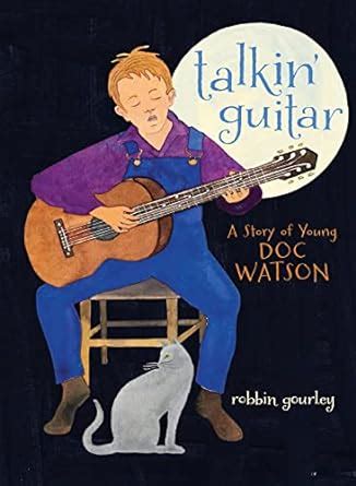 talkin guitar a story of young doc watson Reader