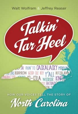 talkin tar heel how our voices tell the story of north carolina Kindle Editon