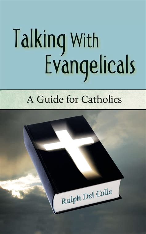 talking with evangelicals a guide for catholics Doc