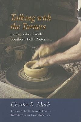talking with the turners conversations with southern folk potters Kindle Editon