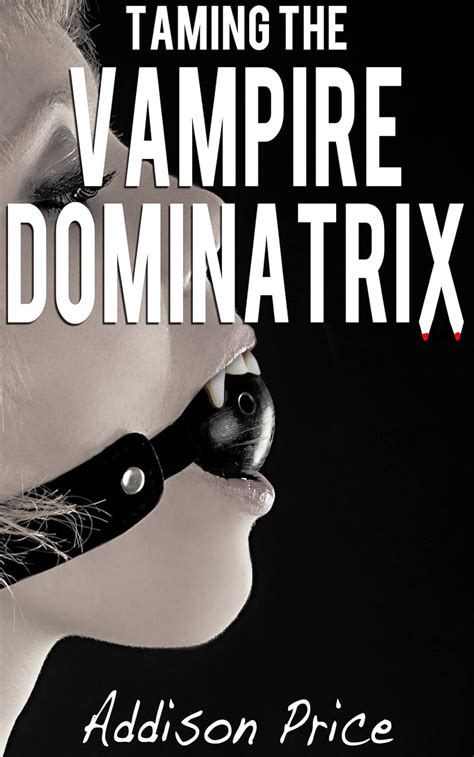 taming the vampire dominatrix Doc