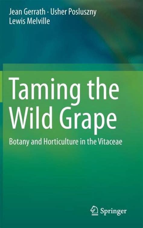 taming wild grape horticulture vitaceae Kindle Editon